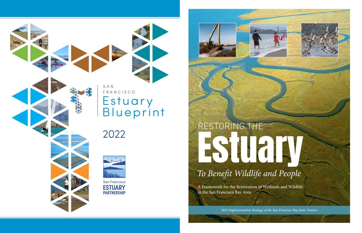 Covers of the reports from San Francisco Estuary Partnership and SF Bay Joint Venture on Restoring the SF Bay Estuary